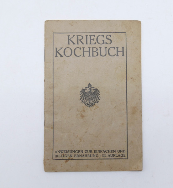 e12508 Kriegs Kochbuch von 1915 Anweisungen zur einfachen billigen Ernährung